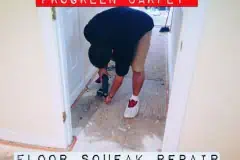 Floor Squeak repair